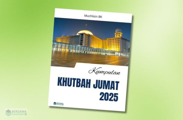 kumpulan khutbah jumat 2025