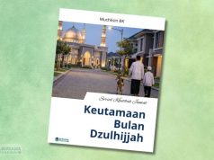 khutbah jumat keutamaan bulan dzulhijjah